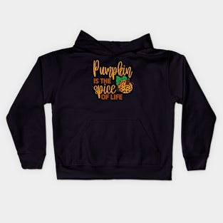 Pumpkin is the Spice of Life Kids Hoodie